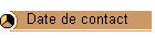 Date de contact