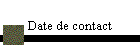 Date de contact